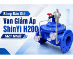Bảng Báo Giá Van Giảm Áp ShinYi H200 Mới Nhất