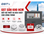 GST Sẵn Kho Hcm – Đầy Đủ Thiết Bị Báo Cháy Cho Công Trình