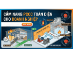 CẨM NANG PCCC TOÀN DIỆN CHO DOANH NGHIỆP