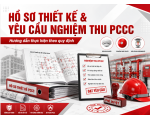 Hồ Sơ Thiết Kế Và Yêu Cầu Nghiệm Thu PCCC: Hướng Dẫn Thực Hiện Theo Quy Định 
