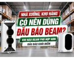 Nhà Xưởng, Kho Hàng Có Nên Dùng Đầu Báo Beam? 
