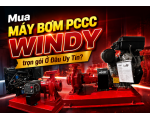 Mua Máy Bơm PCCC Windy trọn gói Ở Đâu Uy Tín? 