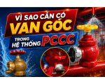 Vì Sao Cần Có Van Góc Trong Hệ Thống Pccc?