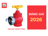 BẢNG GIÁ VAN GÓC PCCC GIẢM ÁP SHINYI (FHRA) MỚI NHẤT 2026