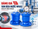 Bảng Giá Van Búa Nước WHAX ShinYi Mới Nhất