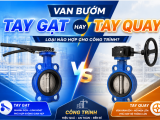 Van Bướm Tay Gạt Hay Tay Quay Phù Hợp Cho Công Trình?