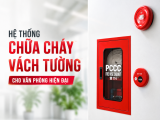 HỆ THỐNG CHỮA CHÁY VÁCH TƯỜNG CHO VĂN PHÒNG HIỆN ĐẠI