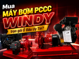 Mua Máy Bơm PCCC Windy trọn gói Ở Đâu Uy Tín? 