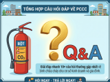 TỔNG HỢP 20 CÂU HỎI ĐÁP (Q&A) THƯỜNG GẶP VỀ BÌNH CHỮA CHÁY