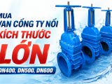 MUA VAN CỔNG TY NỔI SHINYI KÍCH THƯỚC LỚN DN400, DN500, DN600 HÃNG SHINYI